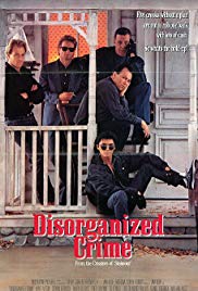 Watch Full Movie :Disorganized Crime (1989)