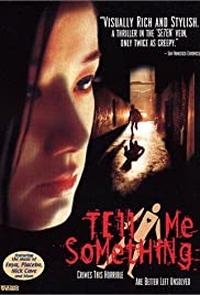 Watch Free Tell Me Something (1999)