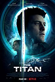 Watch Free The Titan (2018)