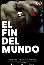 Watch Full Movie :El Fin Del Mundo (2016)