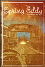 Watch Free Spring Eddy (2012)