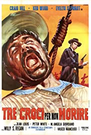 Watch Free Three Crosses Not to Die (1968)