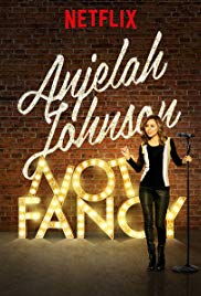 Watch Free Anjelah Johnson: Not Fancy (2015)