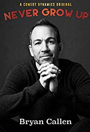 Watch Free Bryan Callen: Never Grow Up (2017)