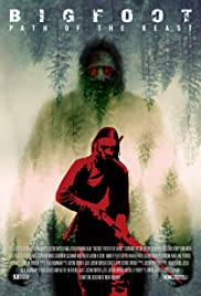 Watch Free Bigfoot: Path of the Beast (2020)