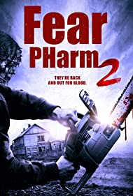 Watch Free Fear PHarm 2 (2021)