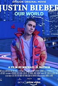 Watch Free Justin Bieber: Our World (2021)