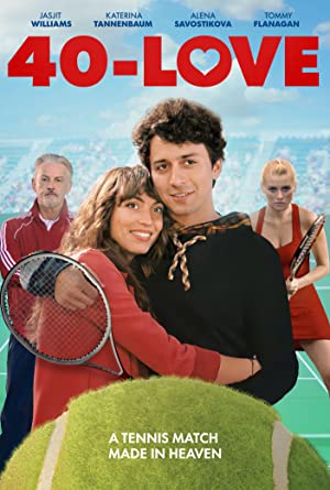 Watch Free 40 Love (2021)