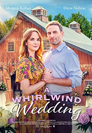 Watch Full Movie :A Whirlwind Wedding (2021)