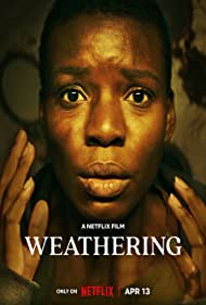 Watch Free Weathering (2023)