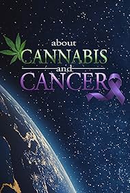 Watch Full Movie :About Cannabis and Cancer (2019)