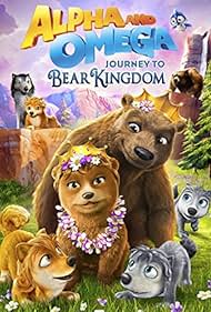 Watch Free Alpha and Omega Journey to Bear Kingdom (2017)