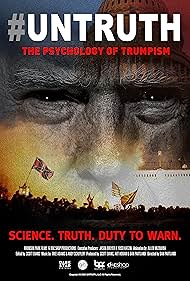 Watch Free UNTRUTH The Psychology of Trumpism (2024)