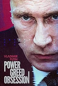 Watch Free Vladimir Putin Power, Greed, Obsession (2022)