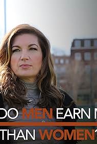 Watch Full Movie :Why Do Men Earn More Than Women (2018)