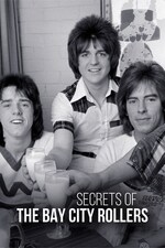 Watch Free Secrets of the Bay City Rollers (2023)