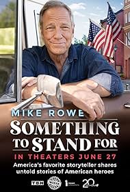 Watch Free Something to Stand for with Mike Rowe (2024)