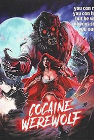 Watch Free Cocaine Werewolf (2024)