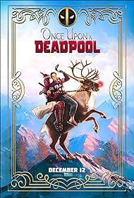 Watch Full Movie :Once Upon a Deadpool (2018)