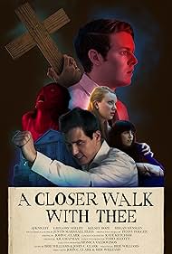 Watch Free A Closer Walk with Thee (2017)