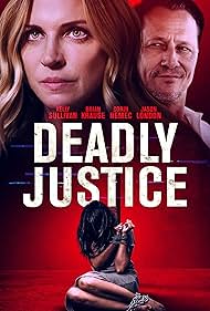 Watch Free Deadly Justice (2024)