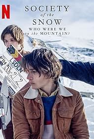 Watch Free Society of the Snow Who Were We on the Mountain (2024)