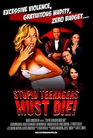 Watch Full Movie :Stupid Teenagers Must Die (2006)