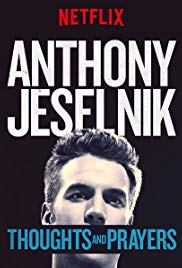 Watch Free Anthony Jeselnik: Thoughts and Prayers (2015)