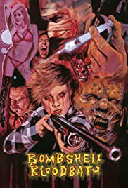 Watch Free Bombshell Bloodbath (2014)