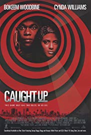 Watch Free Caught Up (1998)