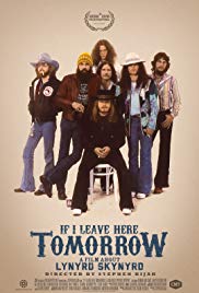 Watch Full Movie :If I Leave Here Tomorrow: A Film About Lynyrd Skynyrd (2018)